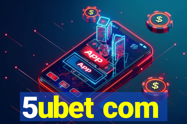 5ubet com